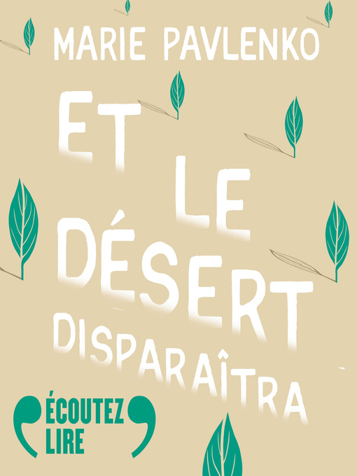 Title details for Et le désert disparaîtra by Marie Pavlenko - Available